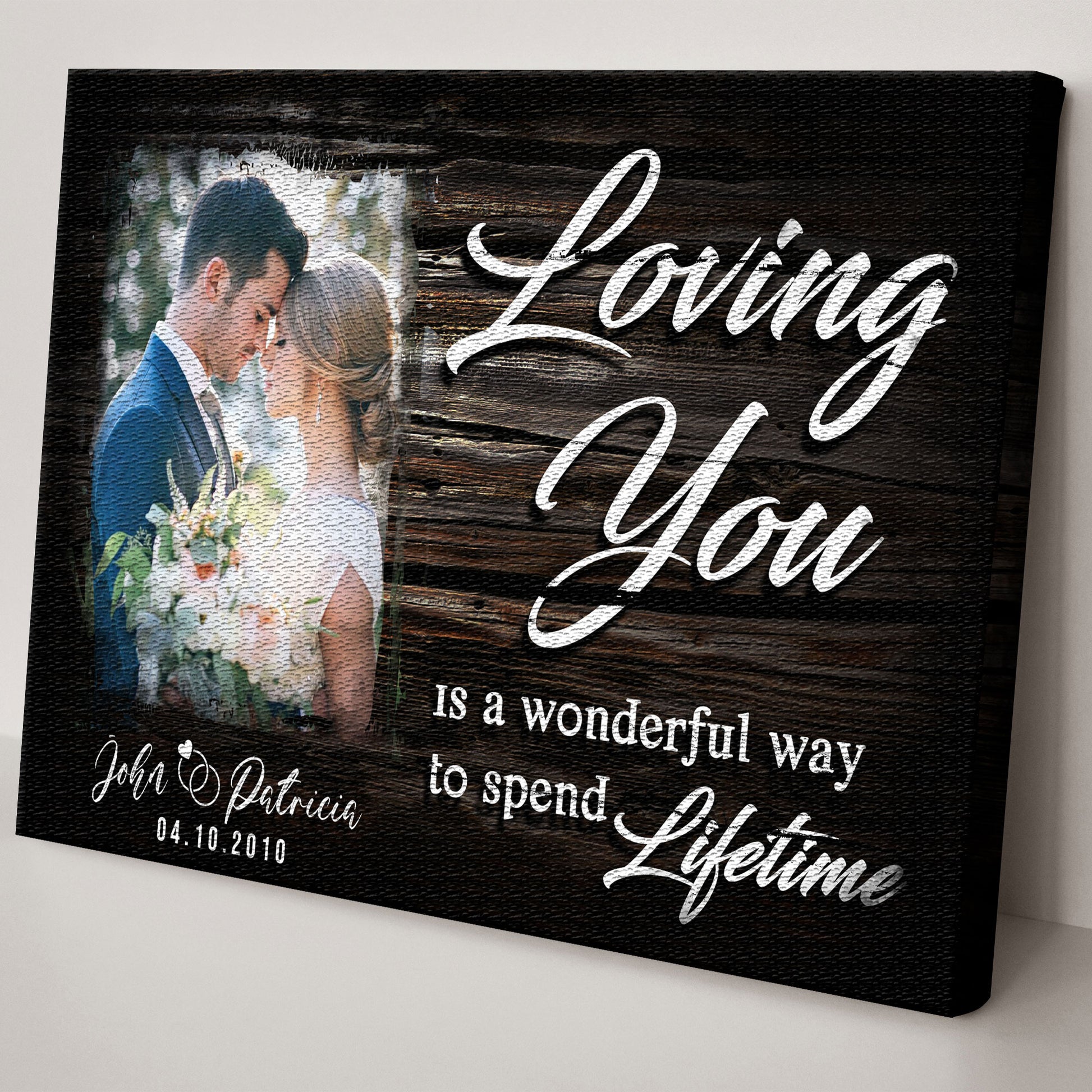 Loving You Is A Wonderful Way To Spend Lifetime Sign Style 1 - Image by Tailored Canvases