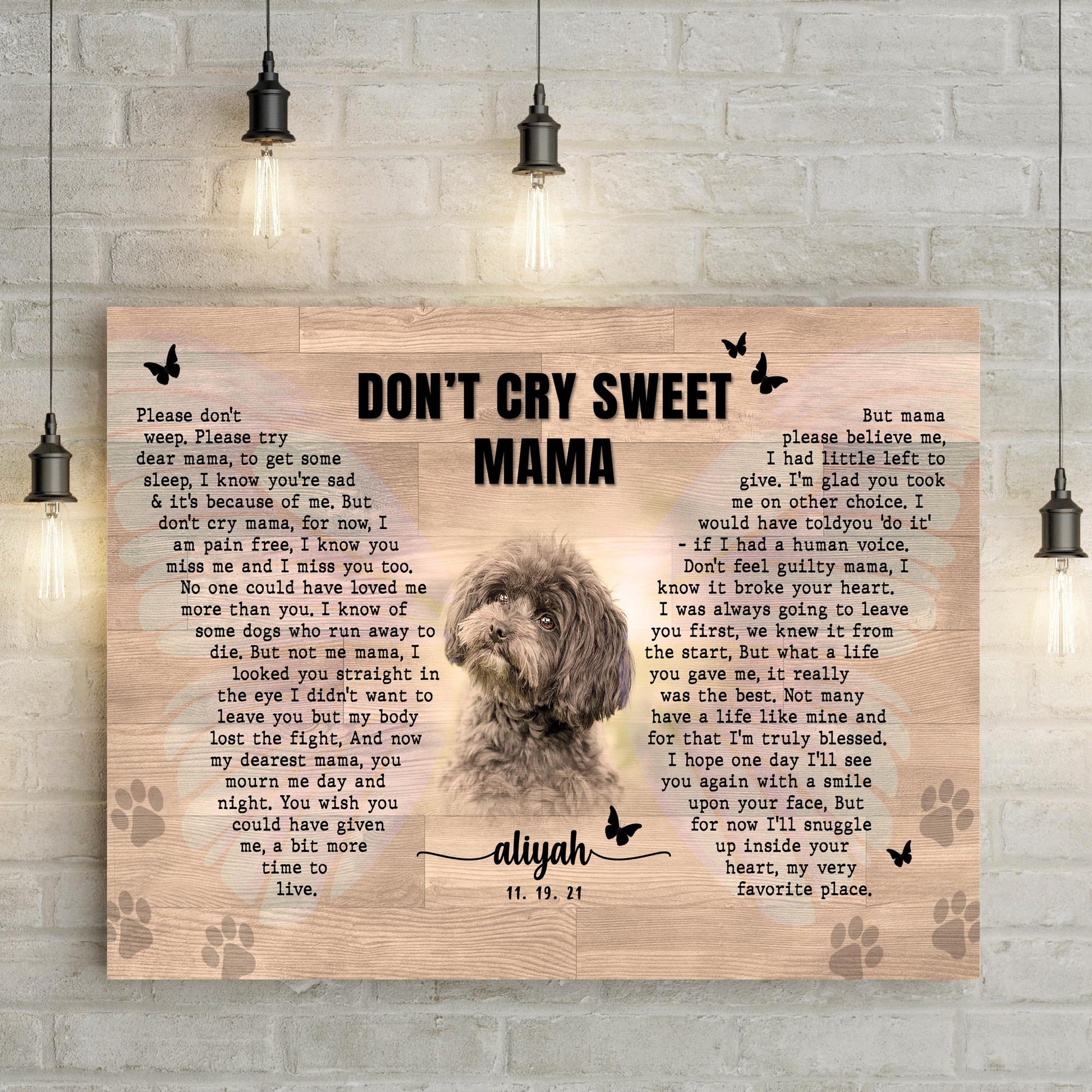 Don't Cry Sweet Mama Pet Memorial Sign Style 1 - Image by Tailored Canvases