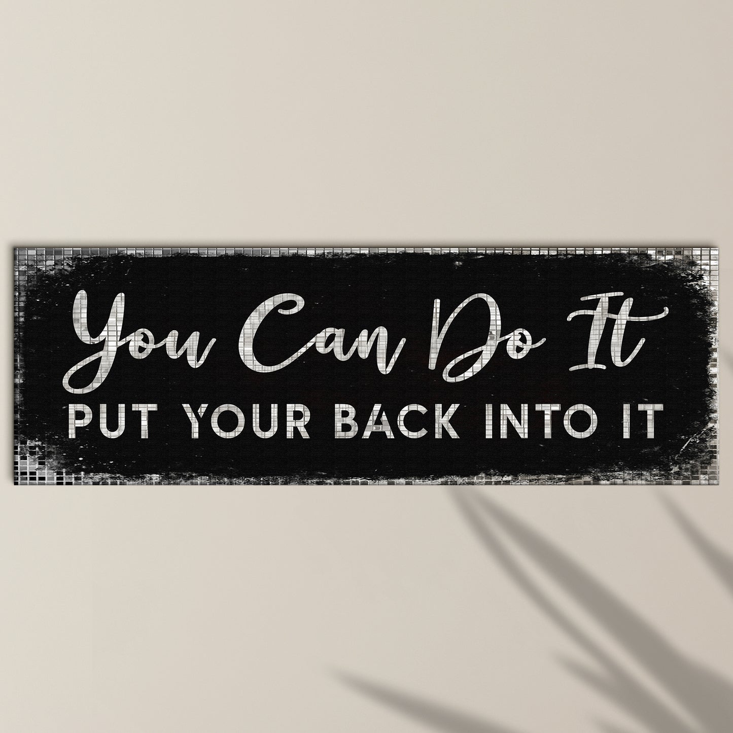 You Can Do It Sign Style 1 - Image by Tailored Canvases