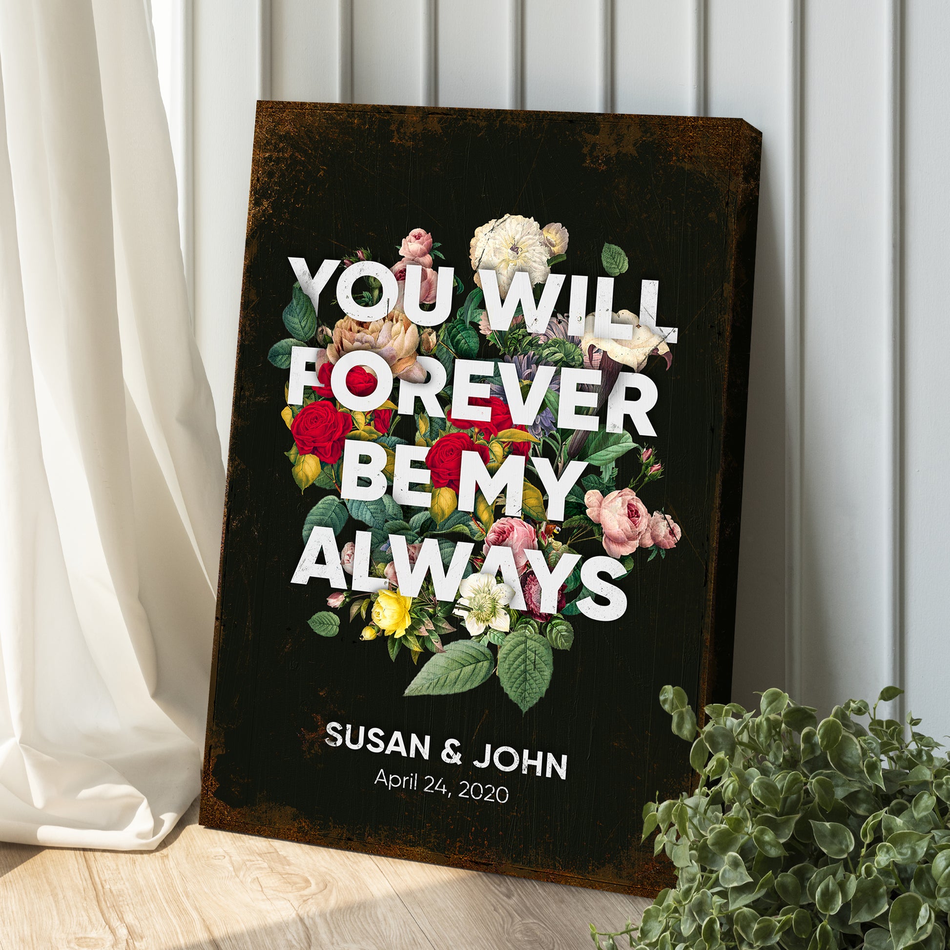You Will Forever Be My Always Sign Style 2 - Image by Tailored Canvases