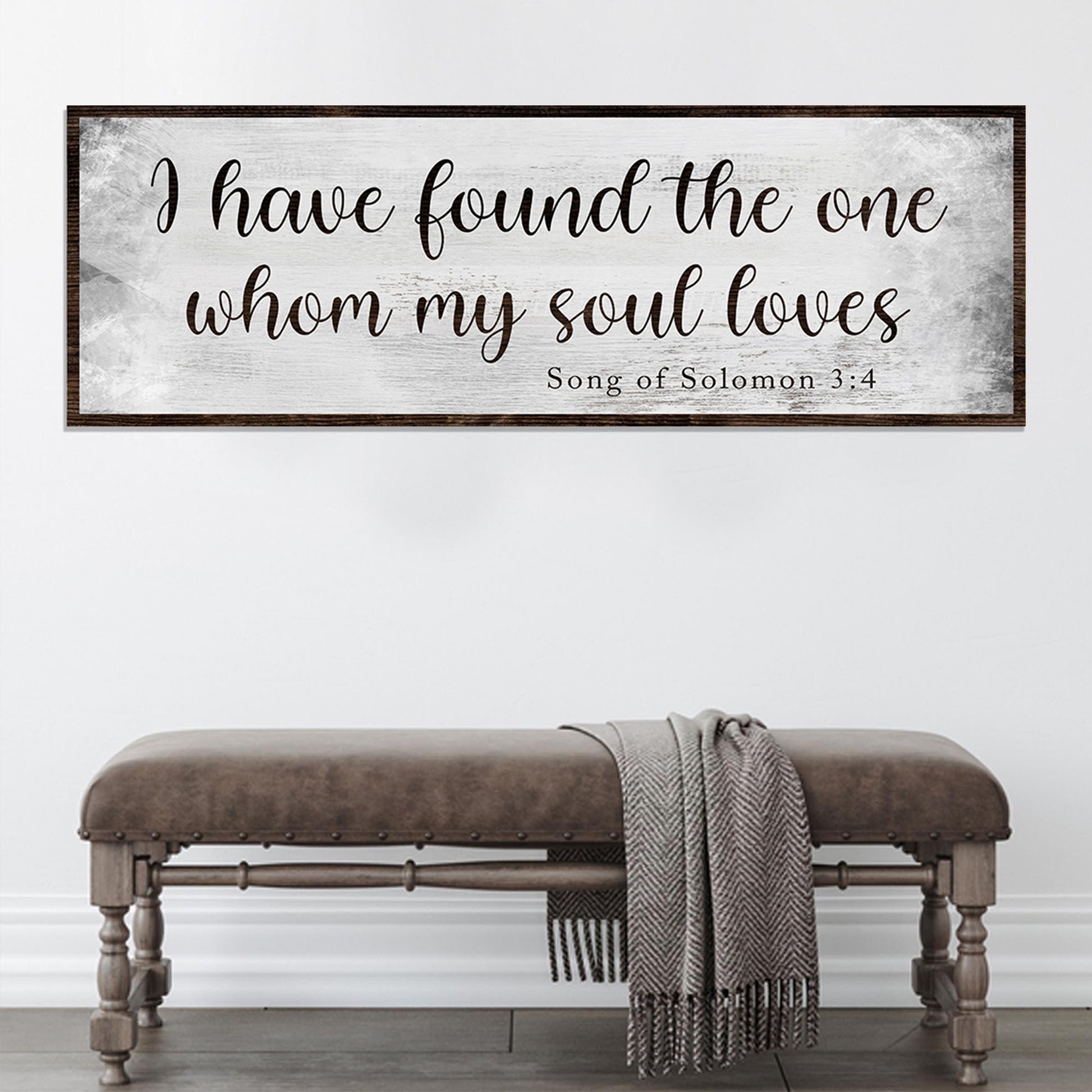 I Have Found The One whom my soul loves Sign Stye 1 - Image by Tailored Canvases