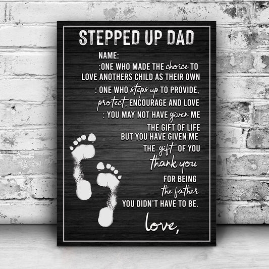 Stepped Up Dad Happy Father's Day Sign - Image by Tailored Canvases