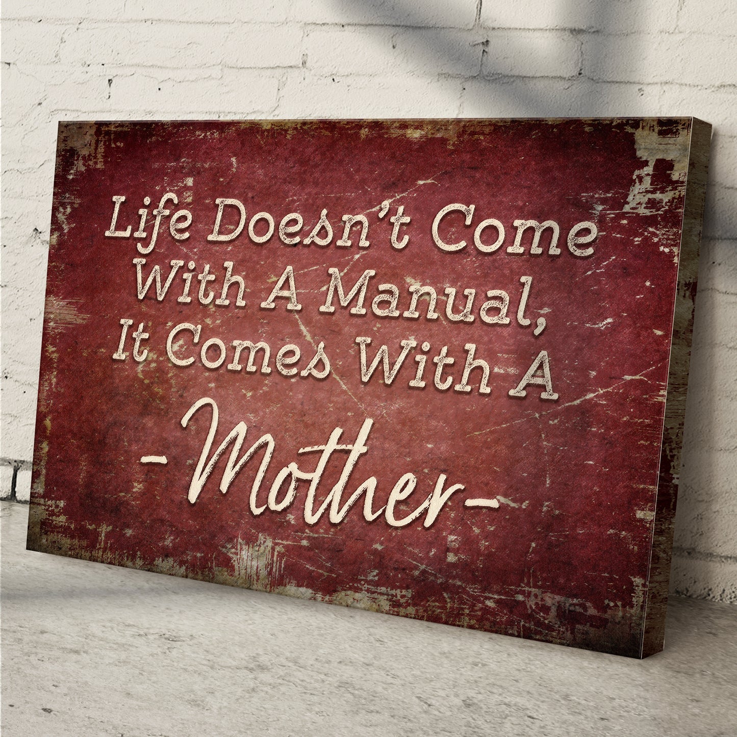 Life Doesn't Come With A Manual Sign Style 1 - Image by Tailored Canvases