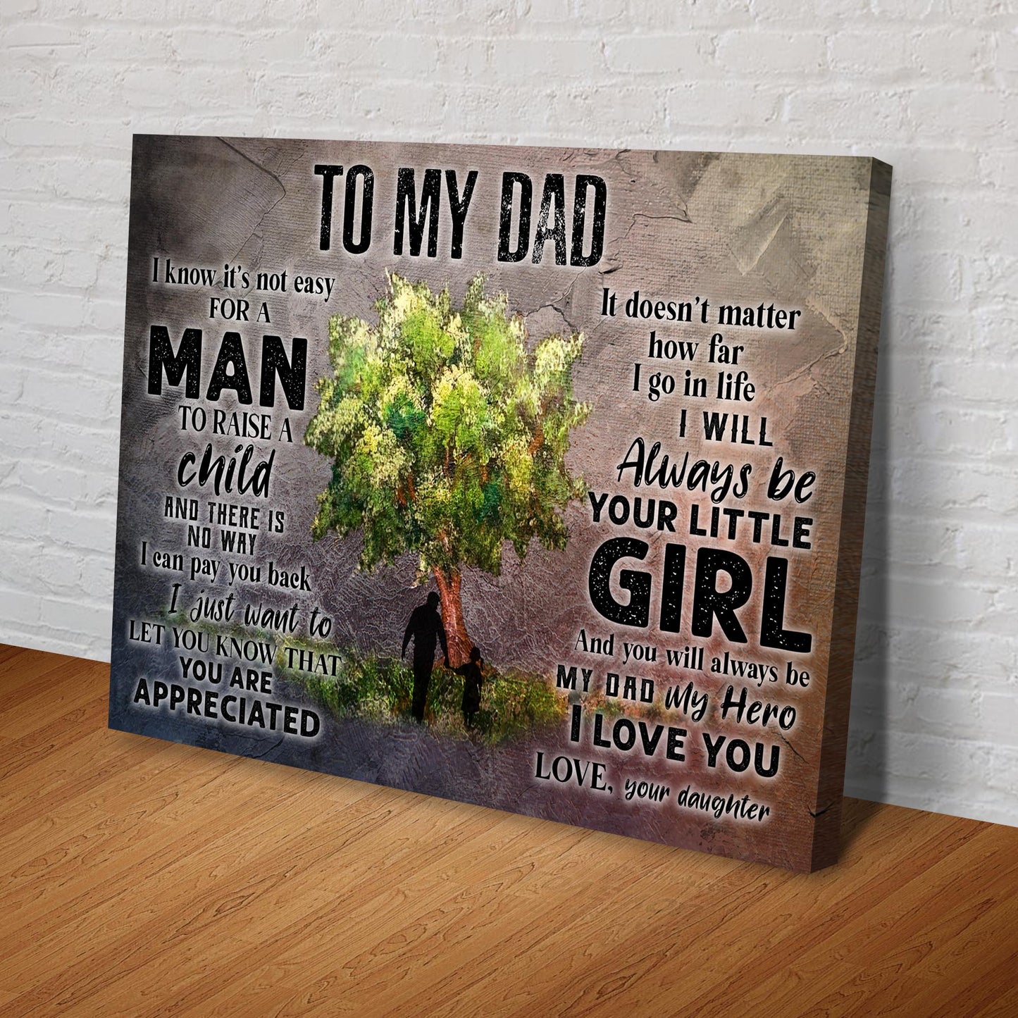 I Will Always Be Your Little Girl Happy Father's Day Sign III Style 2 - Image by Tailored Canvases