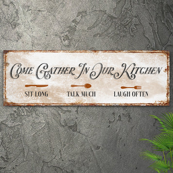 Come Gather In Our Kitchen Sign II