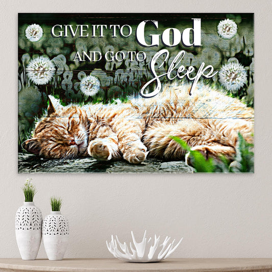 Give It To God And Go To Sleep Sign IV - Image by Tailored Canvases