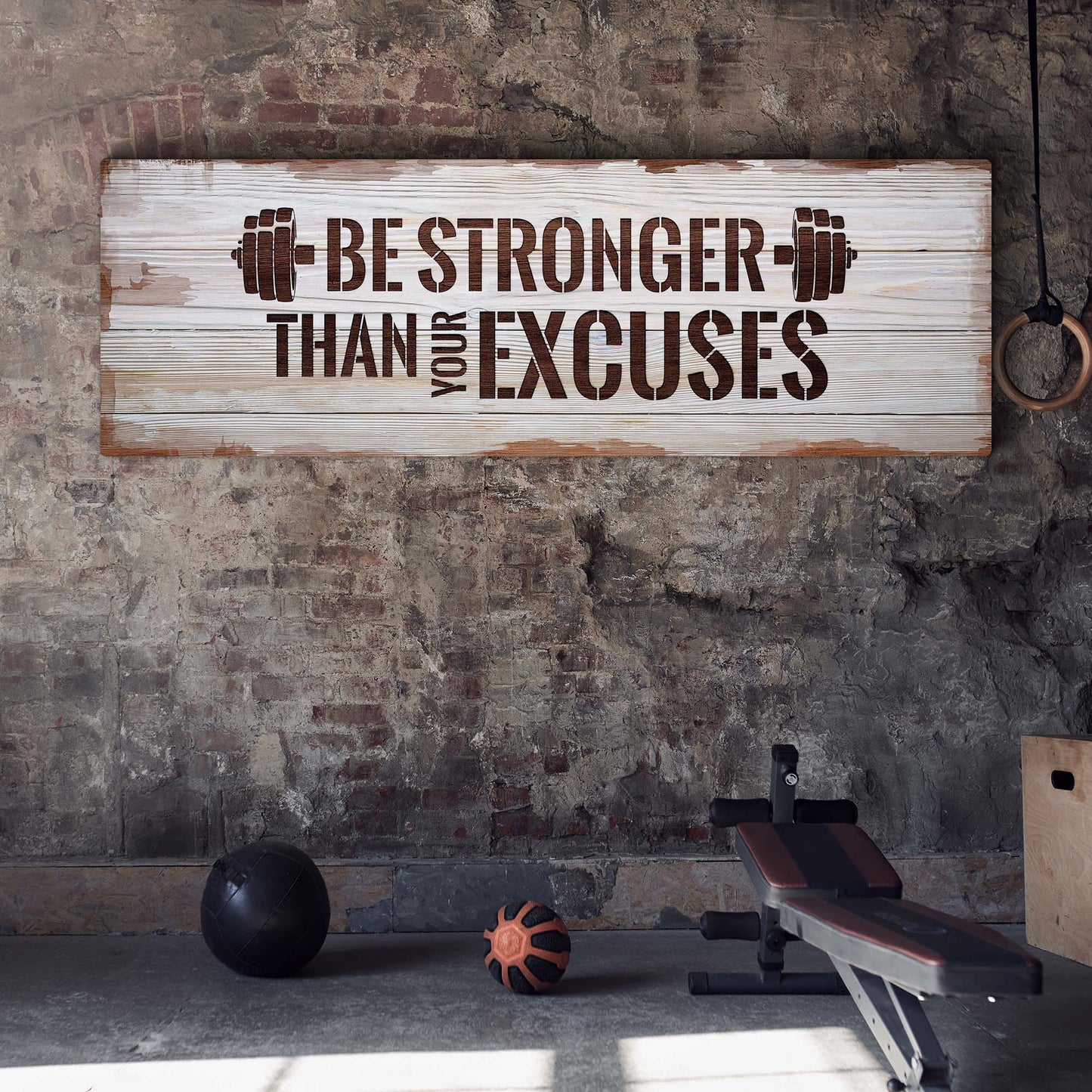 Be Stronger Than Your Excuses Sign II Style 2 - Image by Tailored Canvases