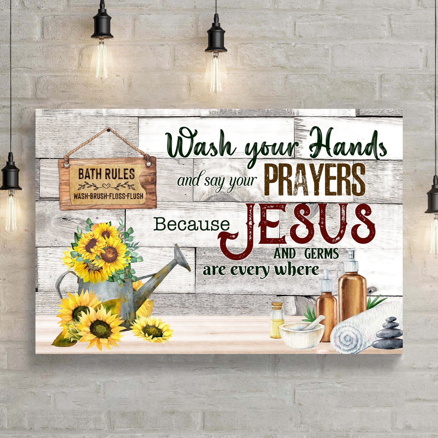 Wash Your Hands And Say A Prayer Sign II - Image by Tailored Canvases