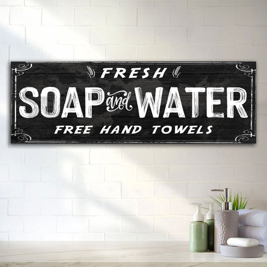 Fresh Soap And Water Bathroom Sign - Image by Tailored Canvases