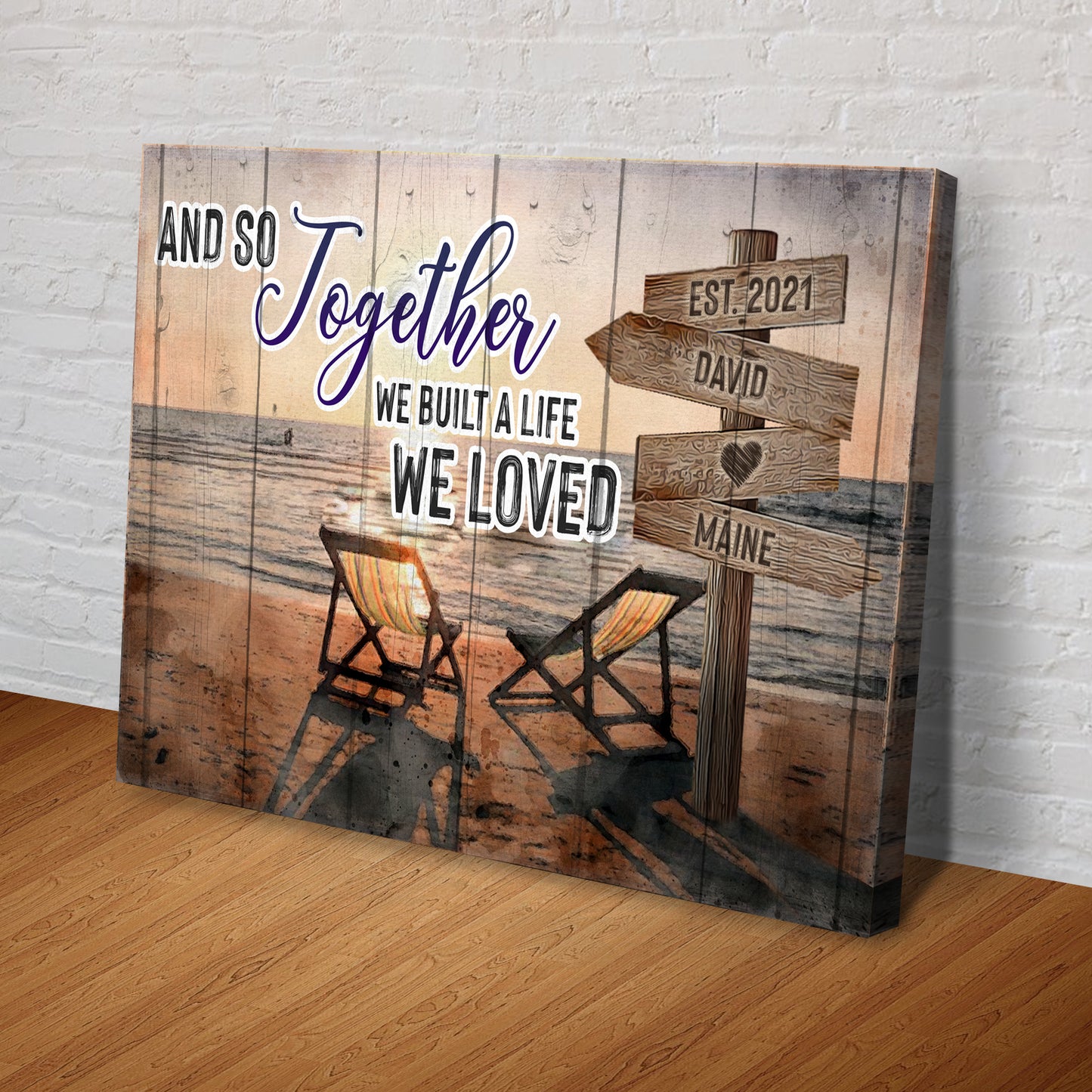 And So Together We Built A Life We Loved Couple Sign Style 2 - Image by Tailored Canvases