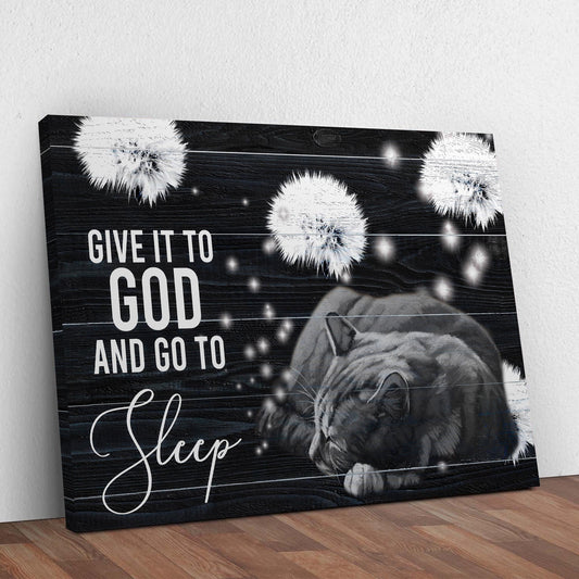 Give It To God And Go To Sleep Sign V - Image by Tailored Canvases