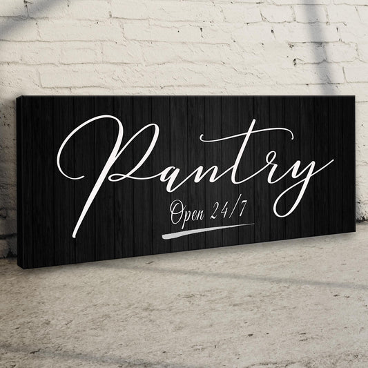 Pantry Open 24/7 Sign - Image by Tailored Canvases