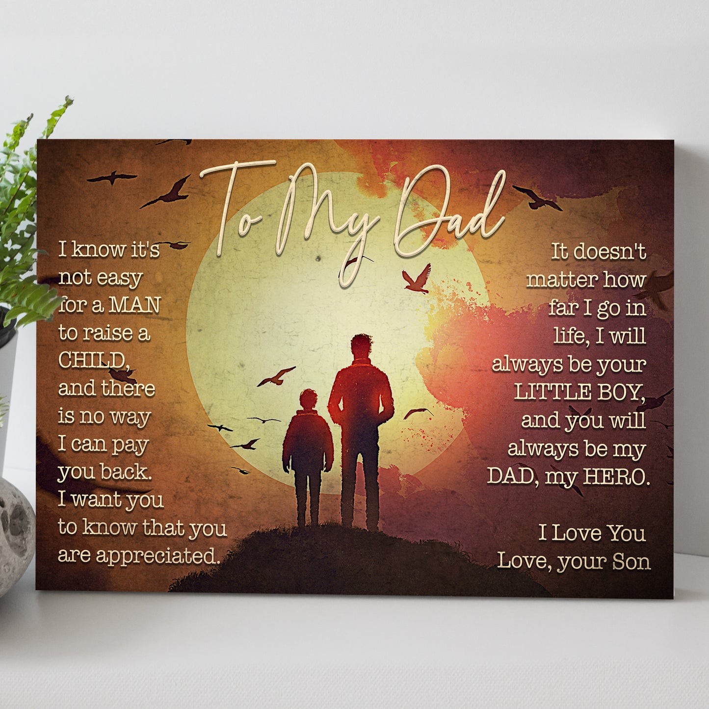 I Will Always Be Your Little Boy Happy Father's Day Sign II  - Image by Tailored Canvases