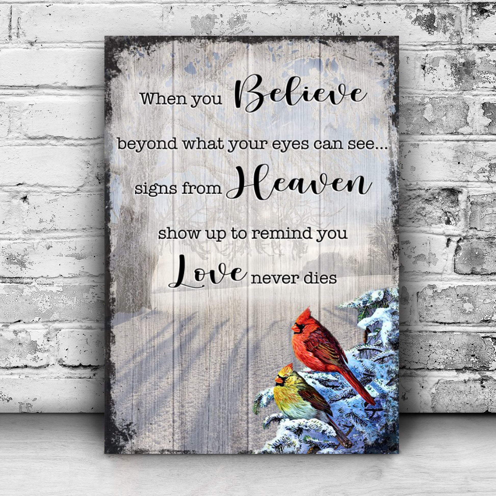 Signs From Heaven That Love Never Dies Sign II Style 1 - Image by Tailored Canvases