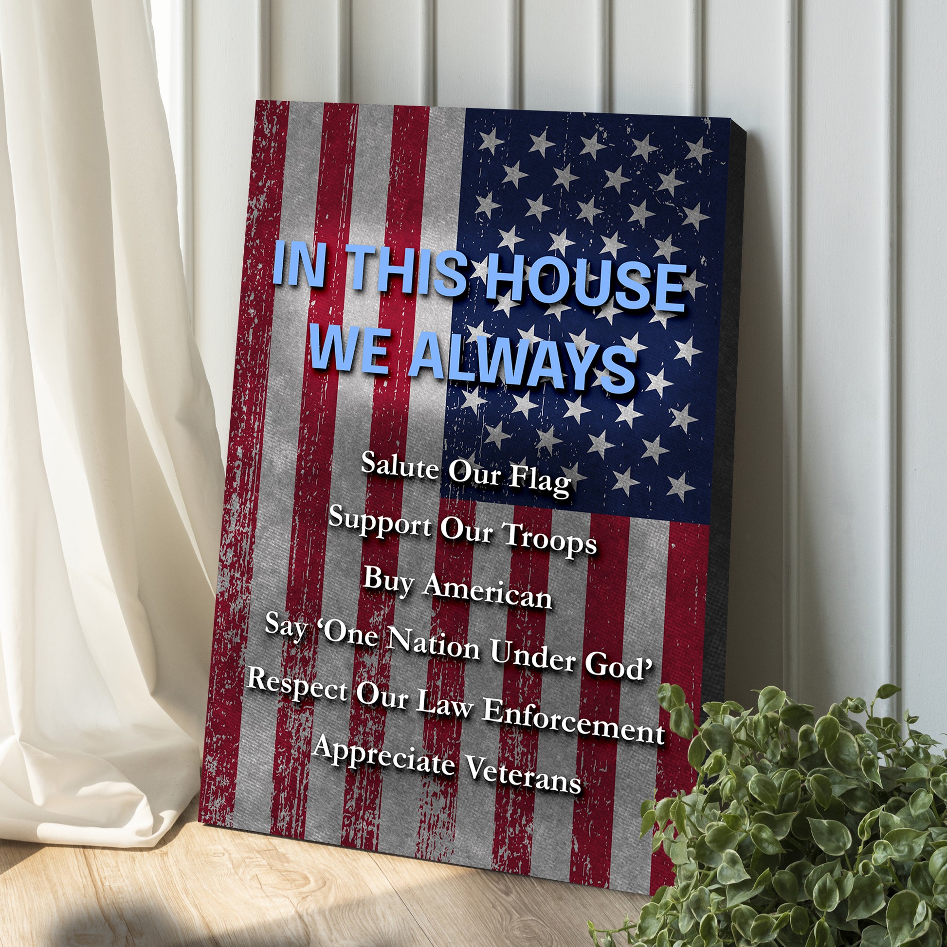 In This House We Always Salute Our Flag Sign II Style 1 - Image by Tailored Canvases