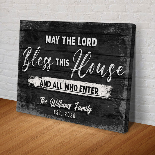 May The Lord Bless This House And All Who Enter Sign | Customizable Canvas - Image by Tailored Canvases