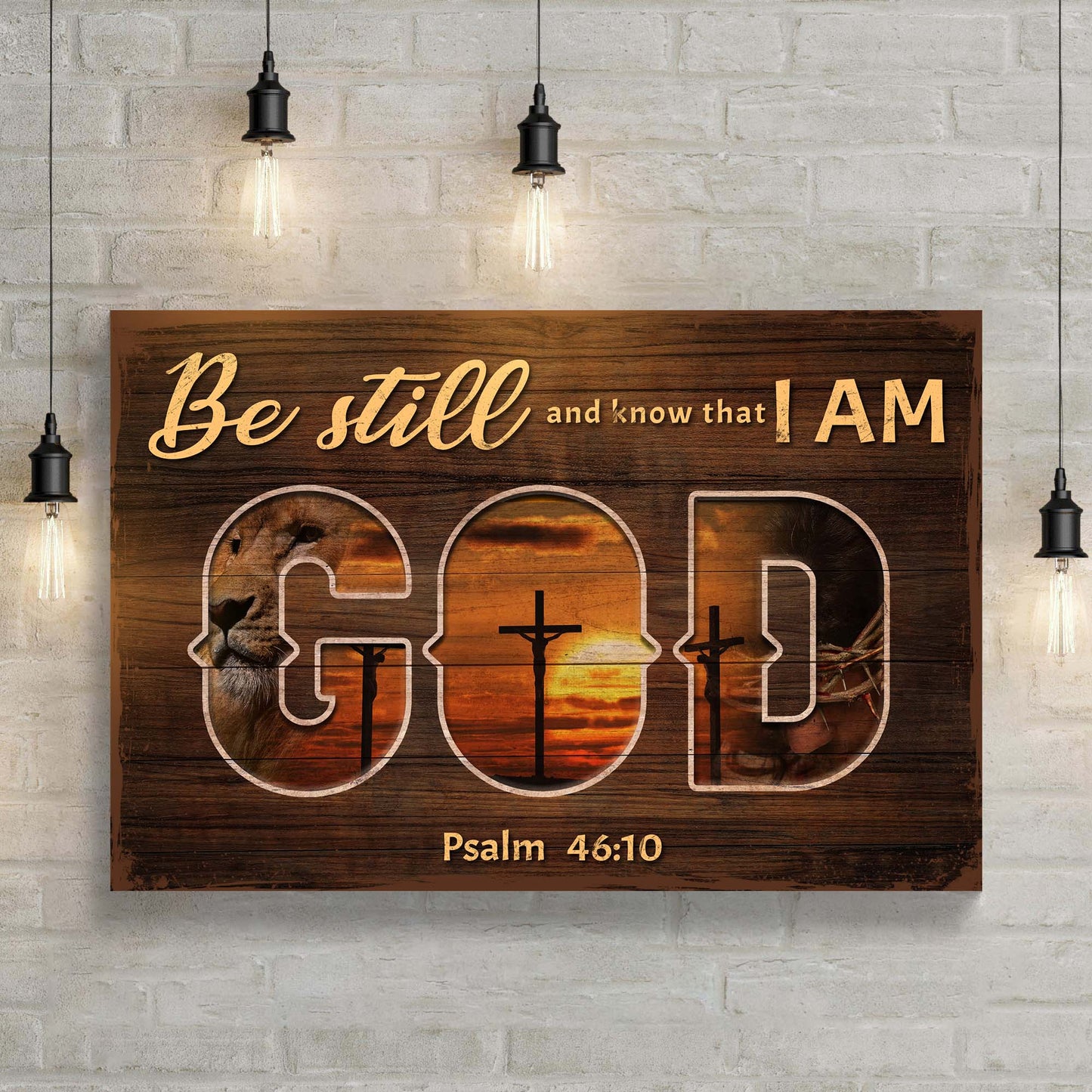 Psalm 46:10 - Be Still And Know That I Am God Sign IV  - Image by Tailored Canvases
