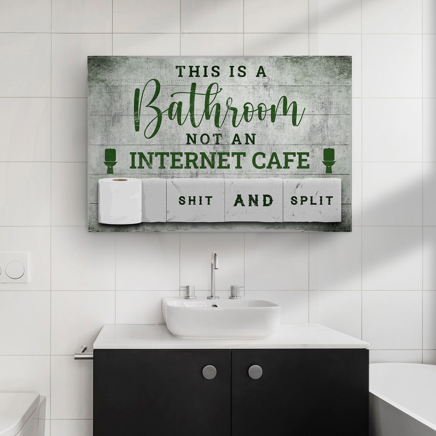 This Is A Bathroom Not An Internet Cafe Sign Style 1 - Image by Tailored Canvases