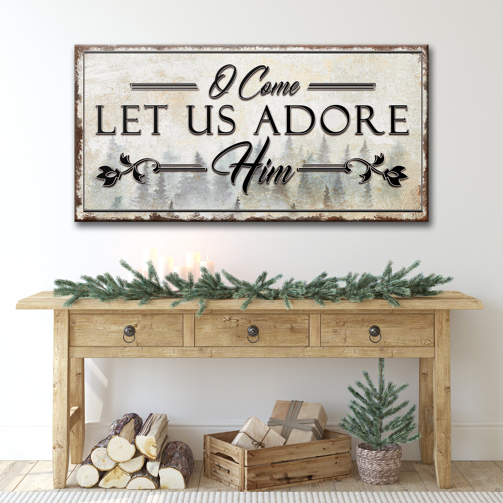 O Come Let Us Adore Him Sign Style 1 - Image by Tailored Canvases