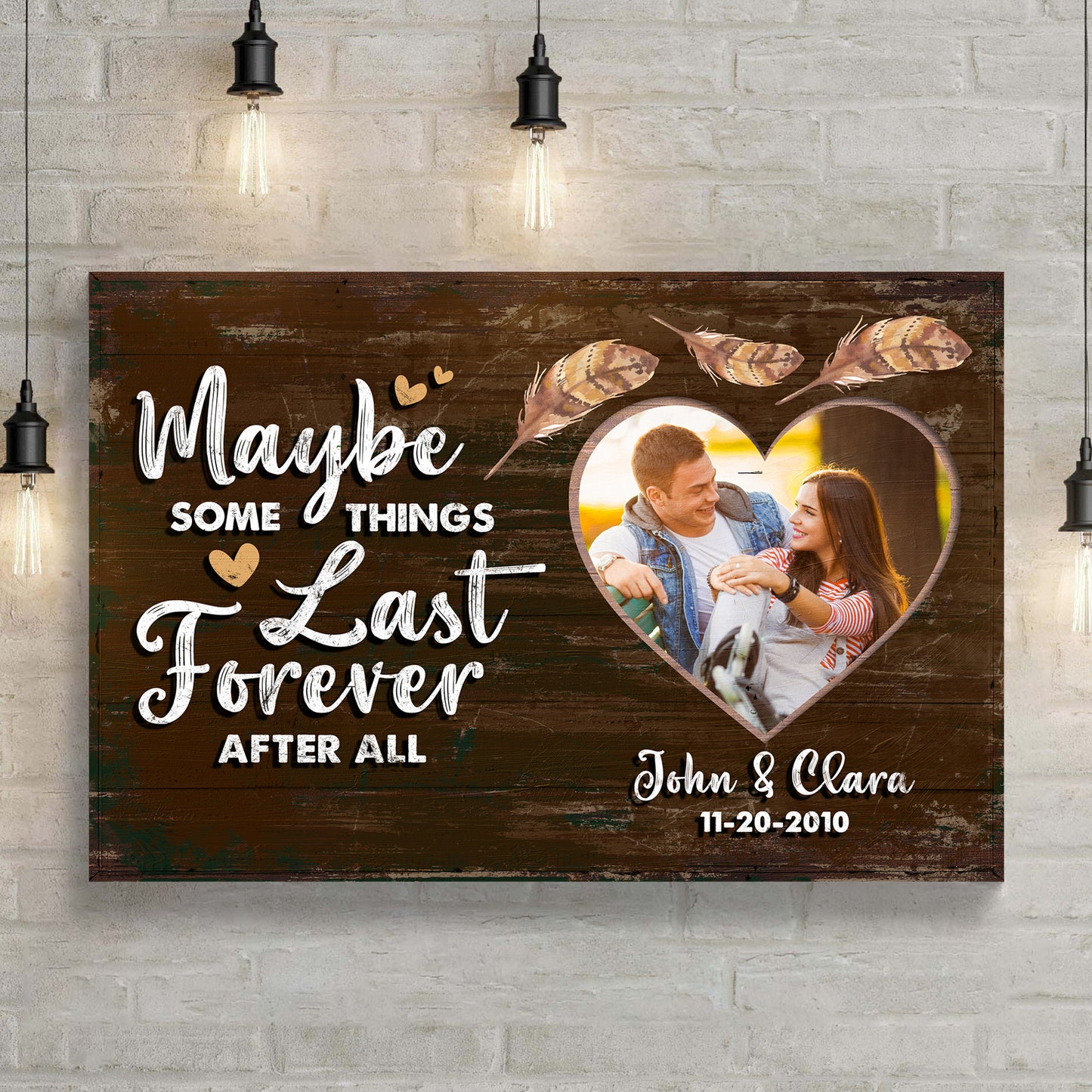 Maybe Some Things Last Forever After All Sign Style 1 - Image by Tailored Canvases