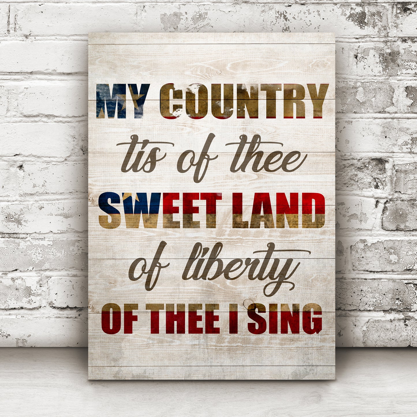My Country Tis Of The Sweet Land Of Liberty Of Thee I Sing Sign Style 1 - Image by Tailored Canvases