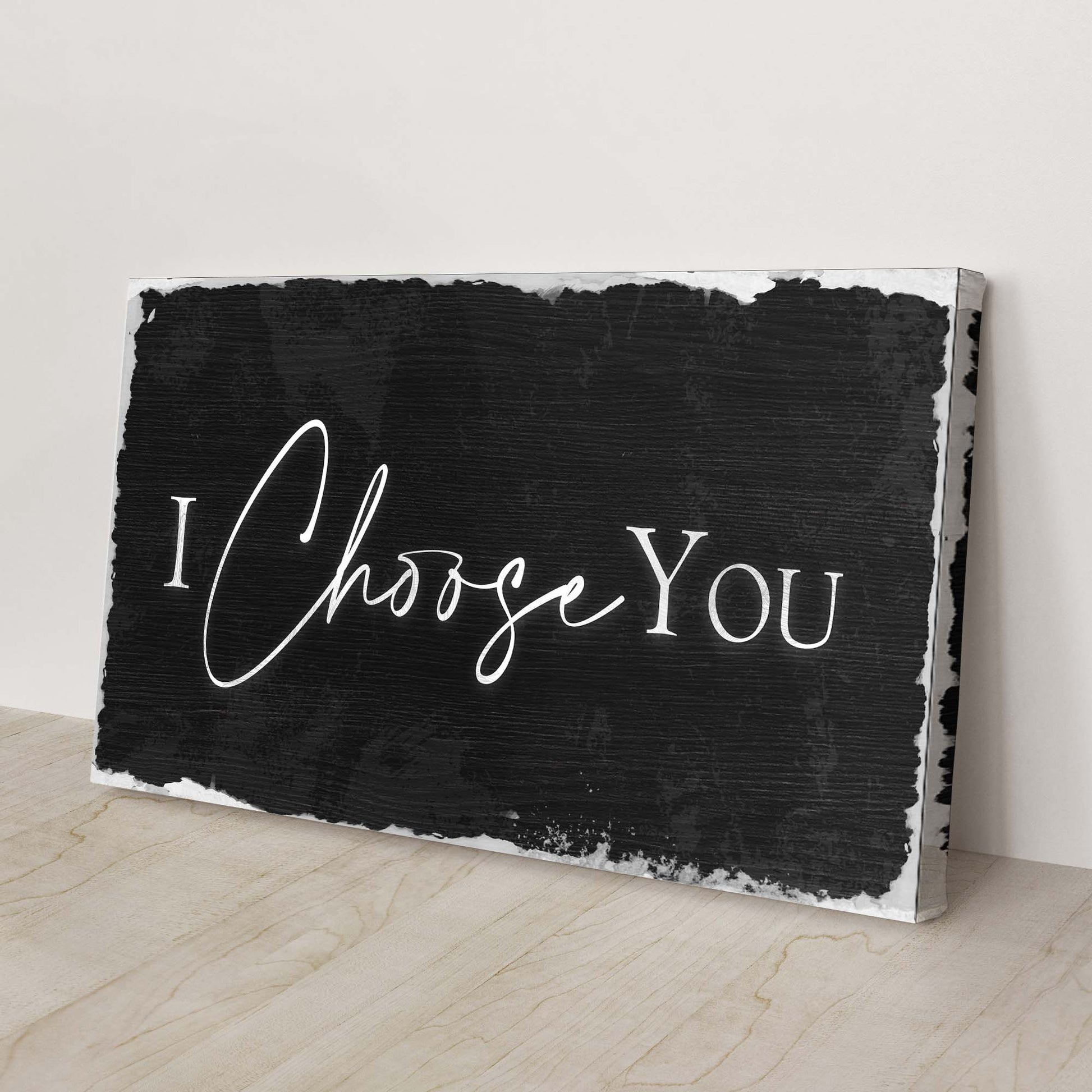 I Choose You Sign Style 2 - Image by Tailored Canvases