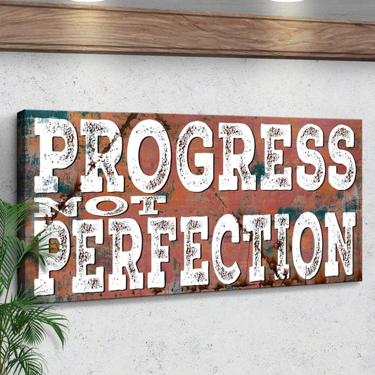Progress Not Perfection Sign II Style 2 - Image by Tailored Canvases