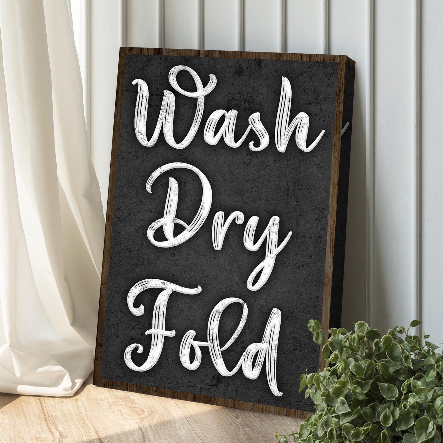 Wash Dry Fold Sign II Style 2 - Image by Tailored Canvases