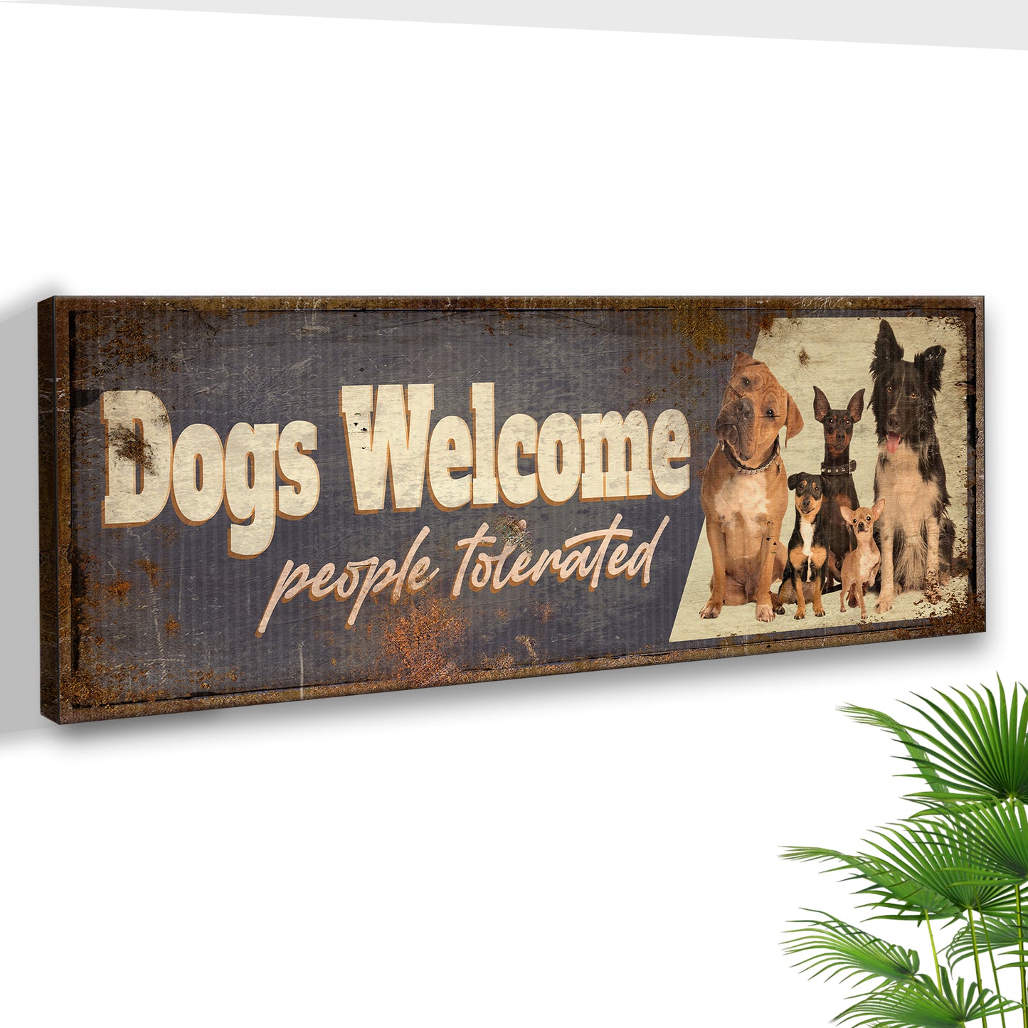 Dogs Welcome People Tolerated Sign III Style 2 - Image by Tailored Canvases