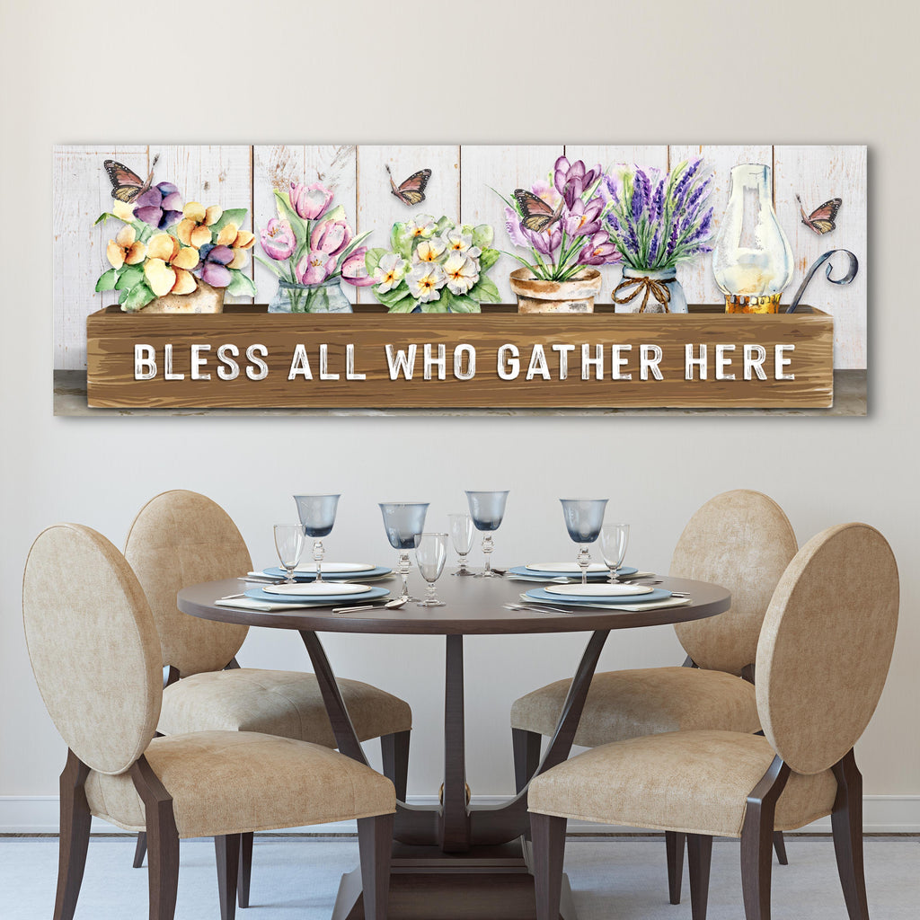 Bless All Who Gather Here Sign by Tailored Canvases