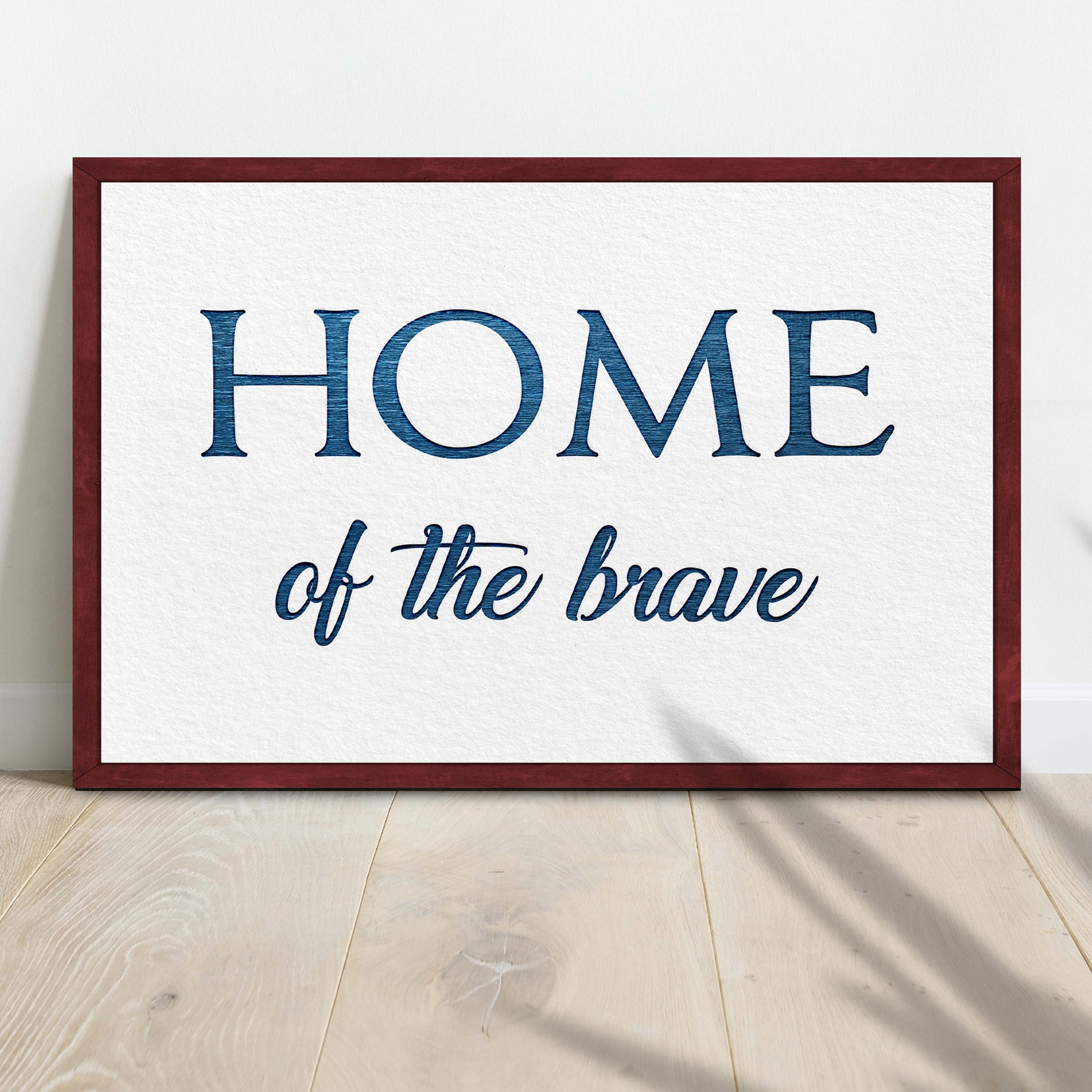 Home Of The Brave Patriot Sign Style 2 - Image by Tailored Canvases