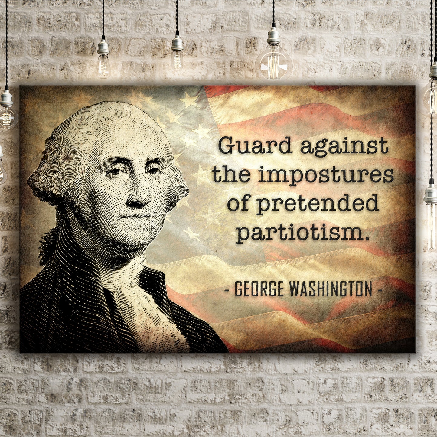 Guard Against The Impostures Of Pretended Patriotism By George Washington Sign Style 2 - Image by Tailored Canvases