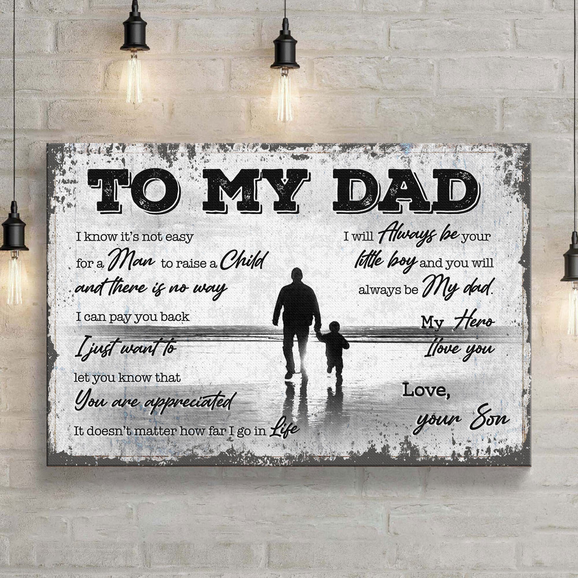I Will Always Be Your Little Boy Happy Father's Day Sign III Style 1 - Image by Tailored Canvases