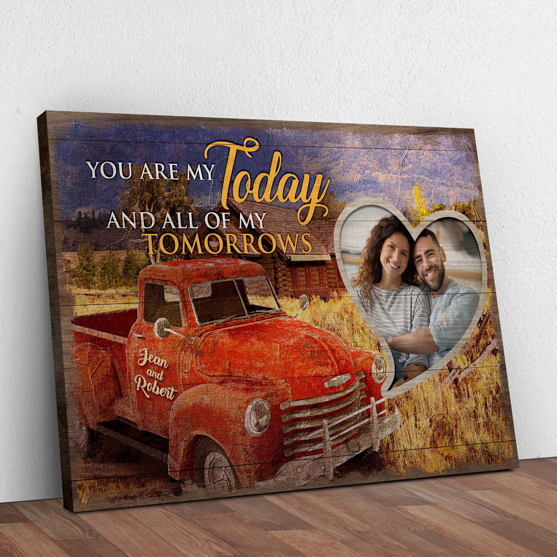You Are My Today And All Of My Tomorrows Couple Sign Style 2 - Image by Tailored Canvases