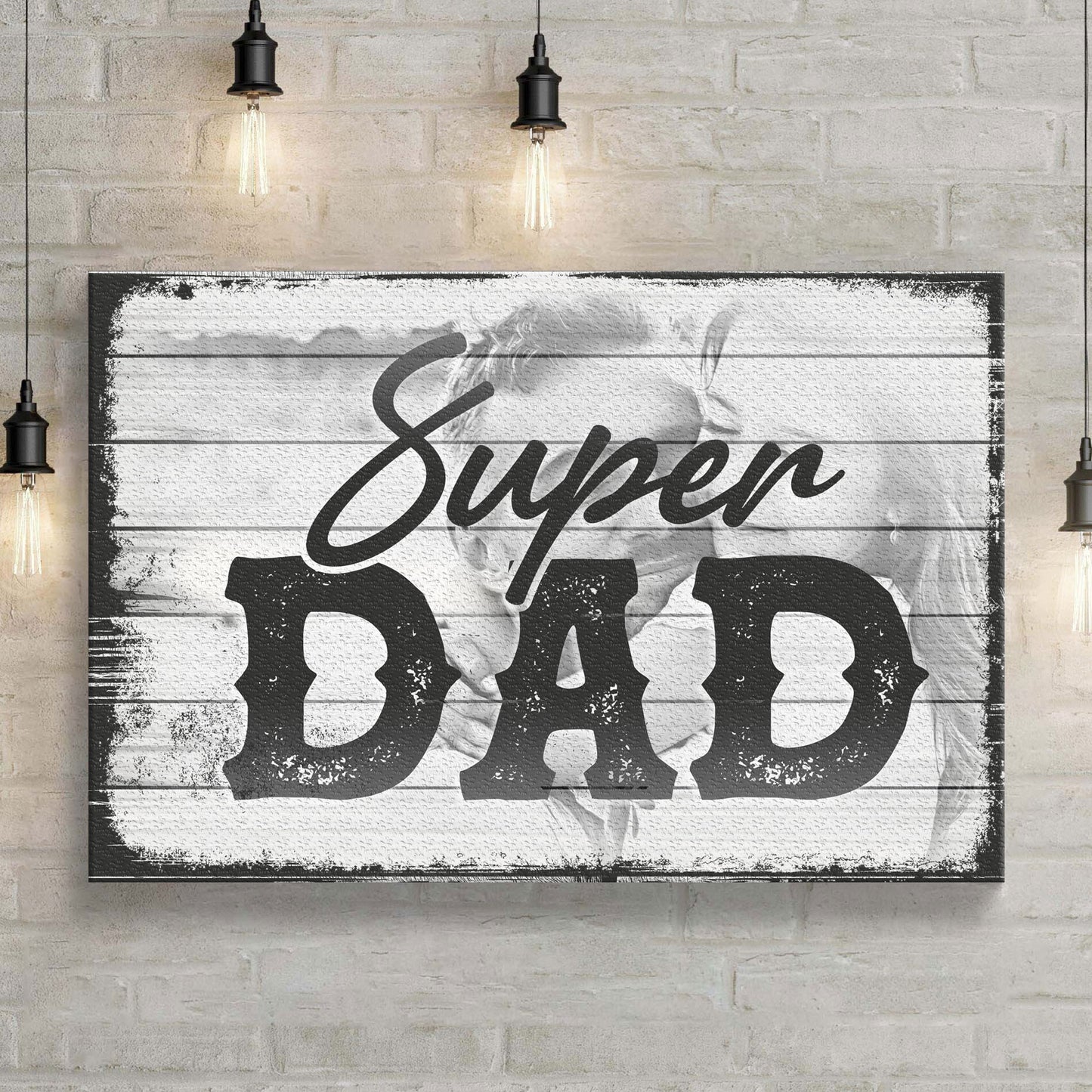 Super Dad Happy Father's Day Sign Style 1 - Image by Tailored Canvases
