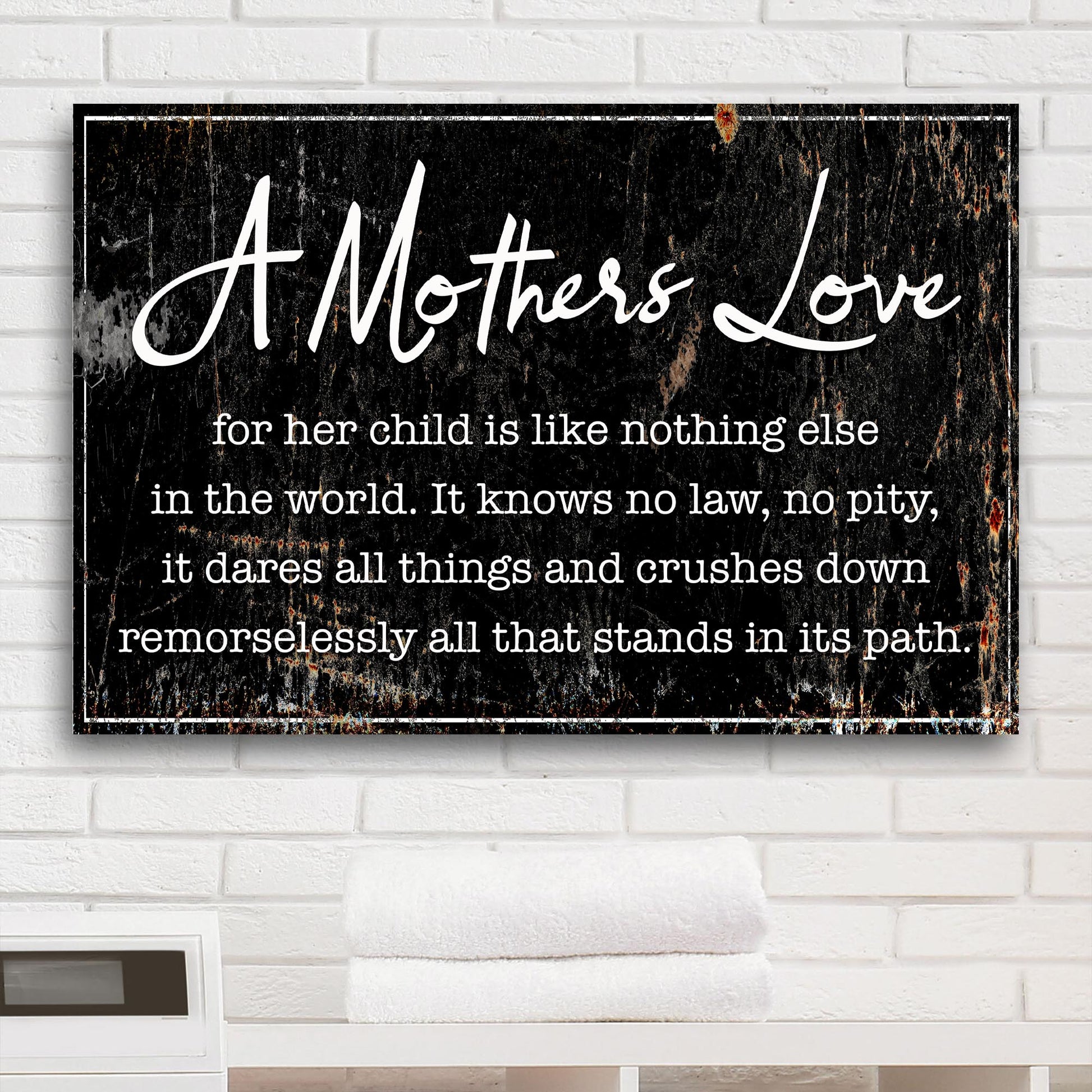 A Mother's Love Sign - Image by Tailored Canvases