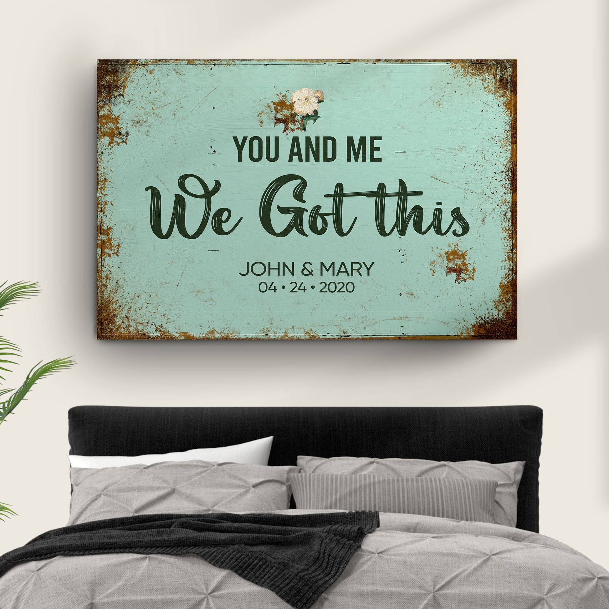 You And Me We Got This Wedding Sign Style 2 - Image by Tailored Canvases