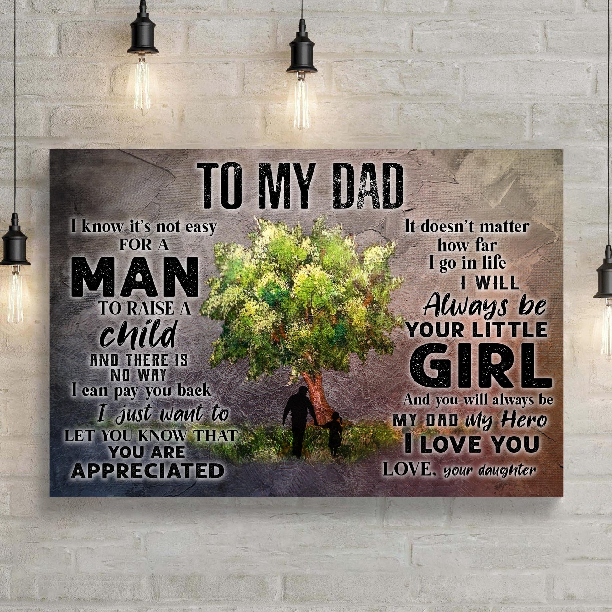 I Will Always Be Your Little Girl Happy Father's Day Sign III Style 1 - Image by Tailored Canvases