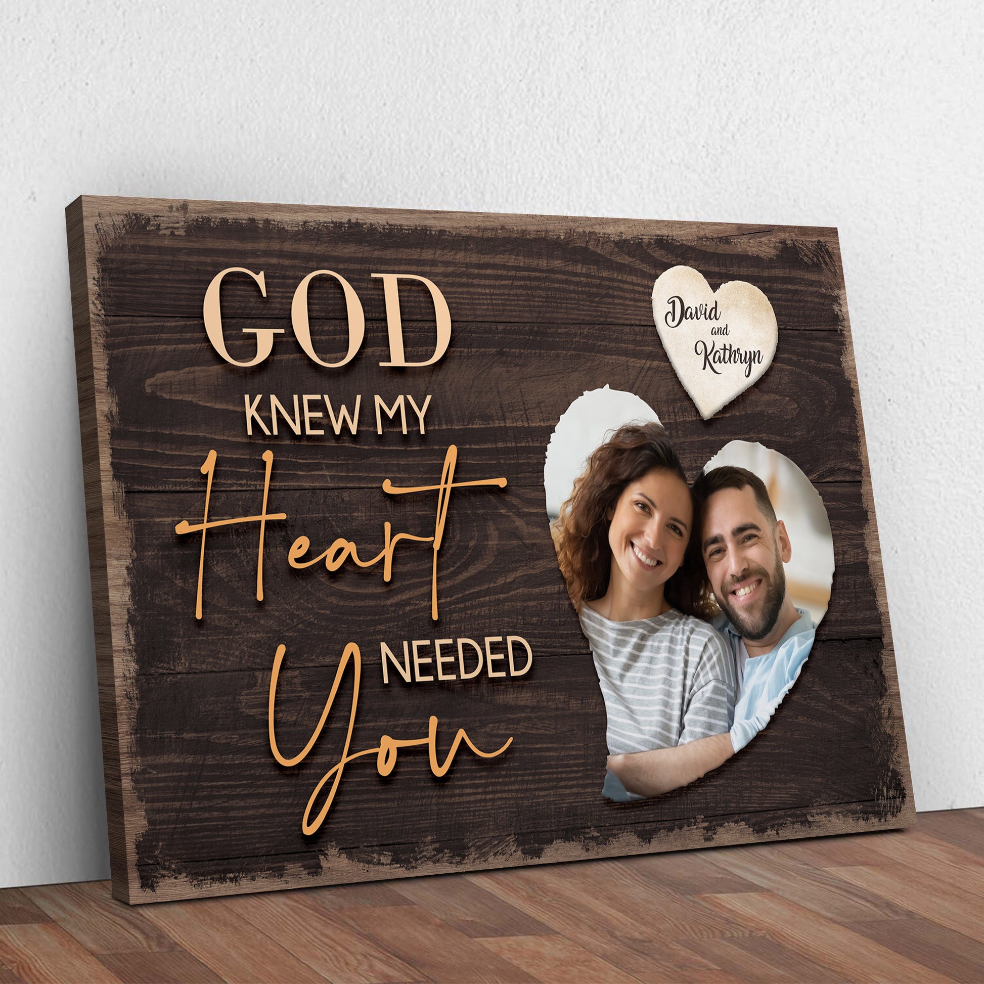 God Knew My Heart Needed You Couple Sign Style 2 - Image by Tailored Canvases