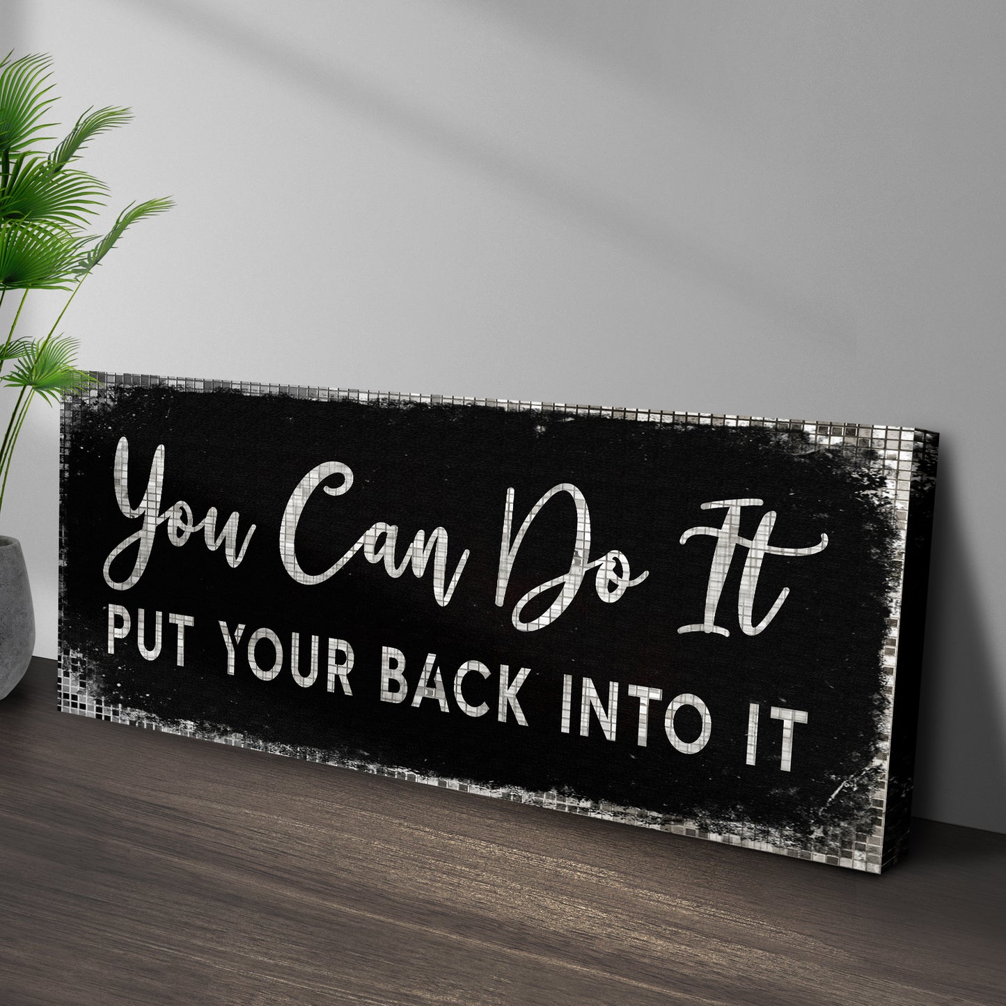 You Can Do It Sign Style 2 - Image by Tailored Canvases