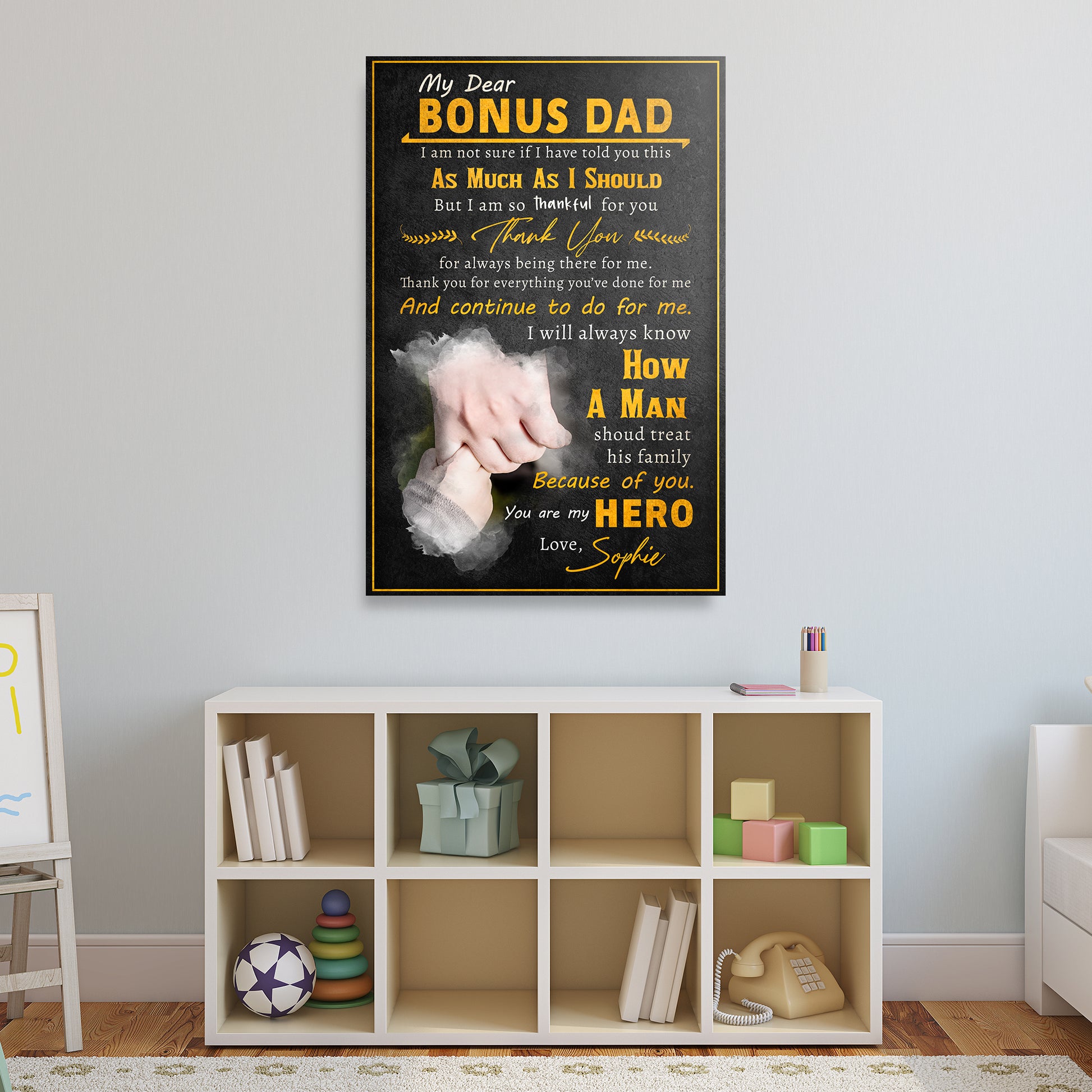 My Dear Bonus Dad You Are My Hero Happy Father's Day Sign Style 2 - Image by Tailored Canvases