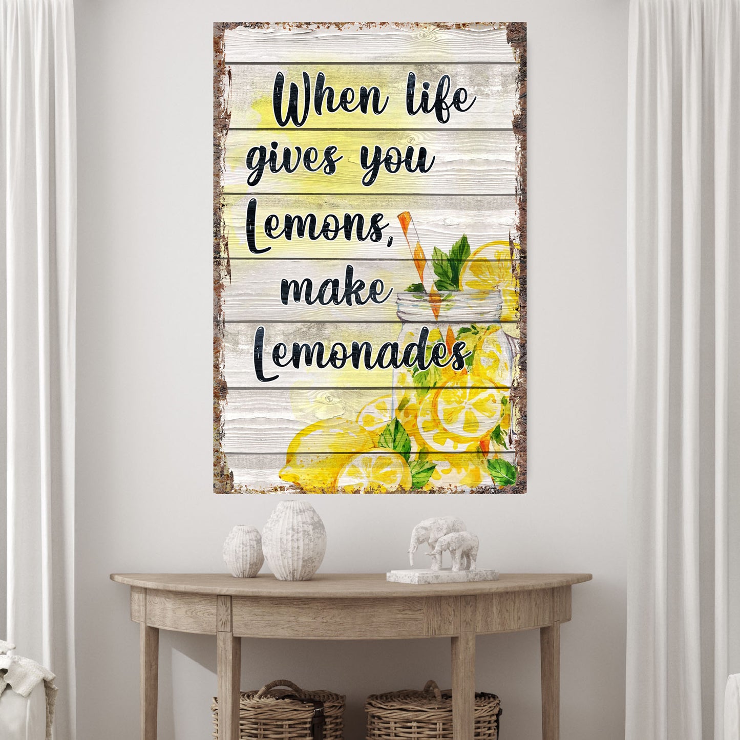 When Life Gives You Lemons, Makes Lemonades Sign Style 1 - Image by Tailored Canvases