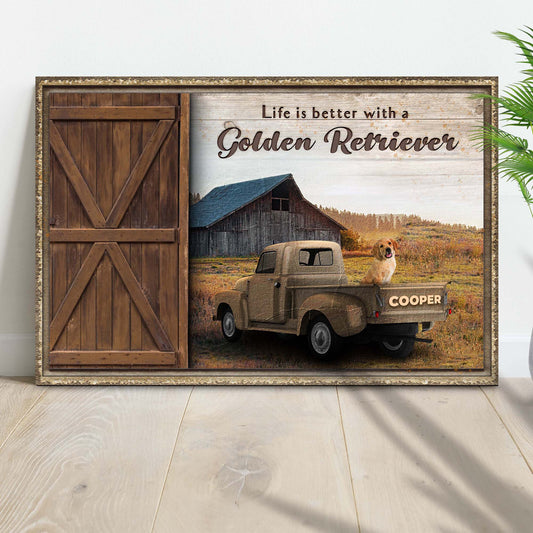 Life Is Better With A Golden Retriever Sign II | Customizable Canvas - Image by Tailored Canvases