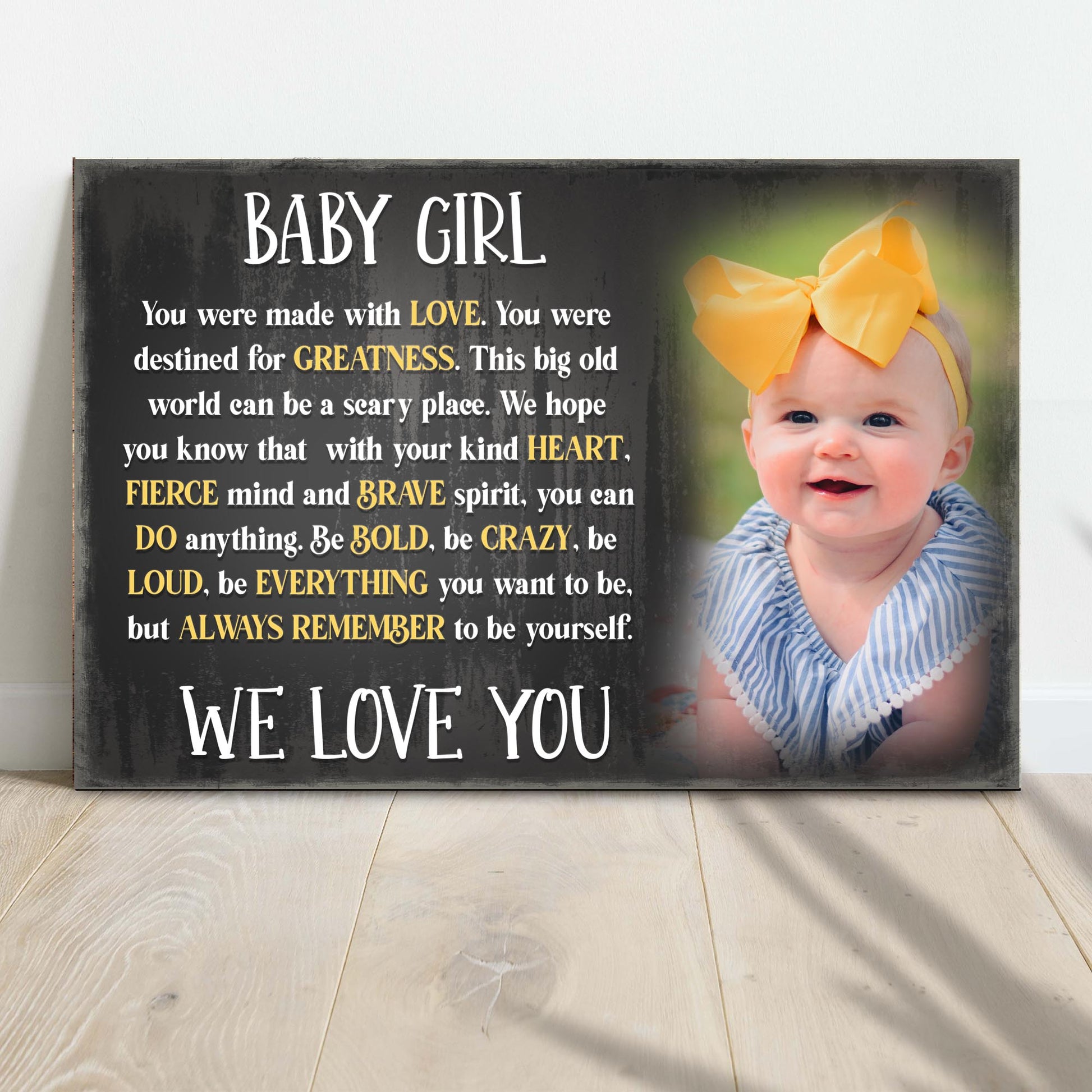 Baby Girl, Be Everything You Want To Be Style 2 - Image by Tailored Canvases