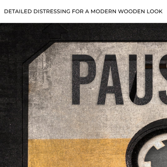 Pause If You Must But Don't Stop Sign Zoom - Image by Tailored Canvases