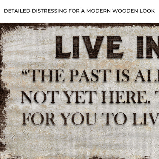 Live In The Moment Sign Zoom - Image by Tailored Canvases