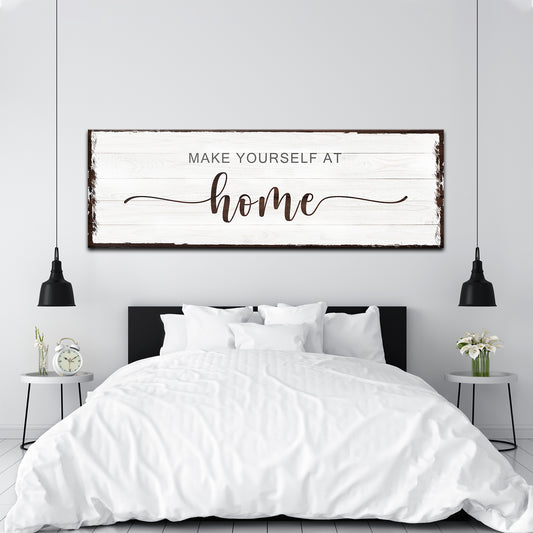 Make Yourself at Home Sign III Style 1 - Image by Tailored Canvases