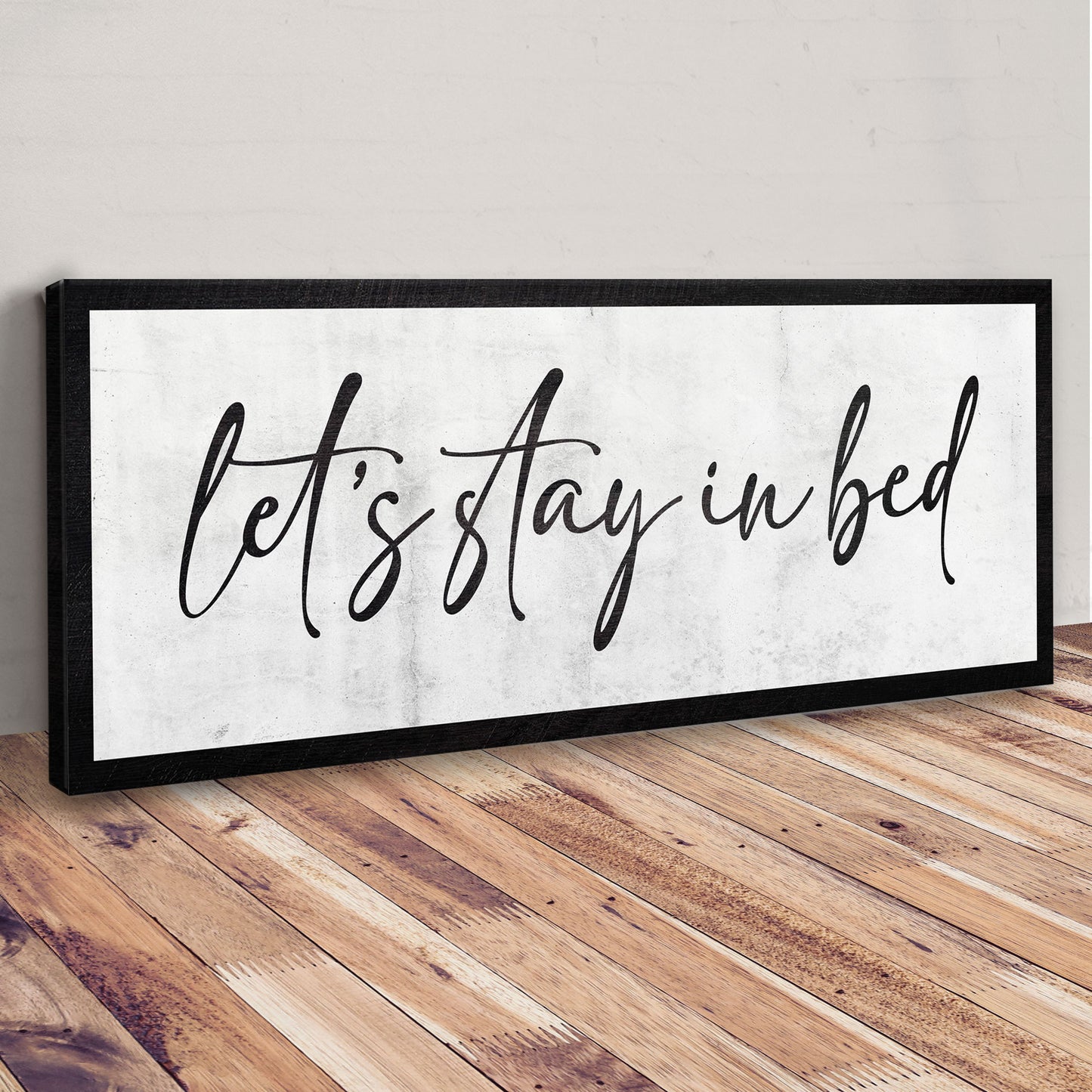 Let's Stay In Bed Sign II Style 2 - Image by Tailored Canvases