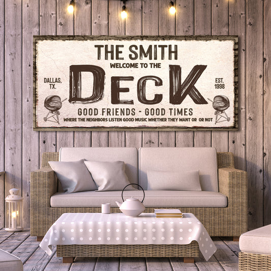 Good Friends Good Times Welcome To The Deck Sign | Customizable Canvas - Image by Tailored Canvases