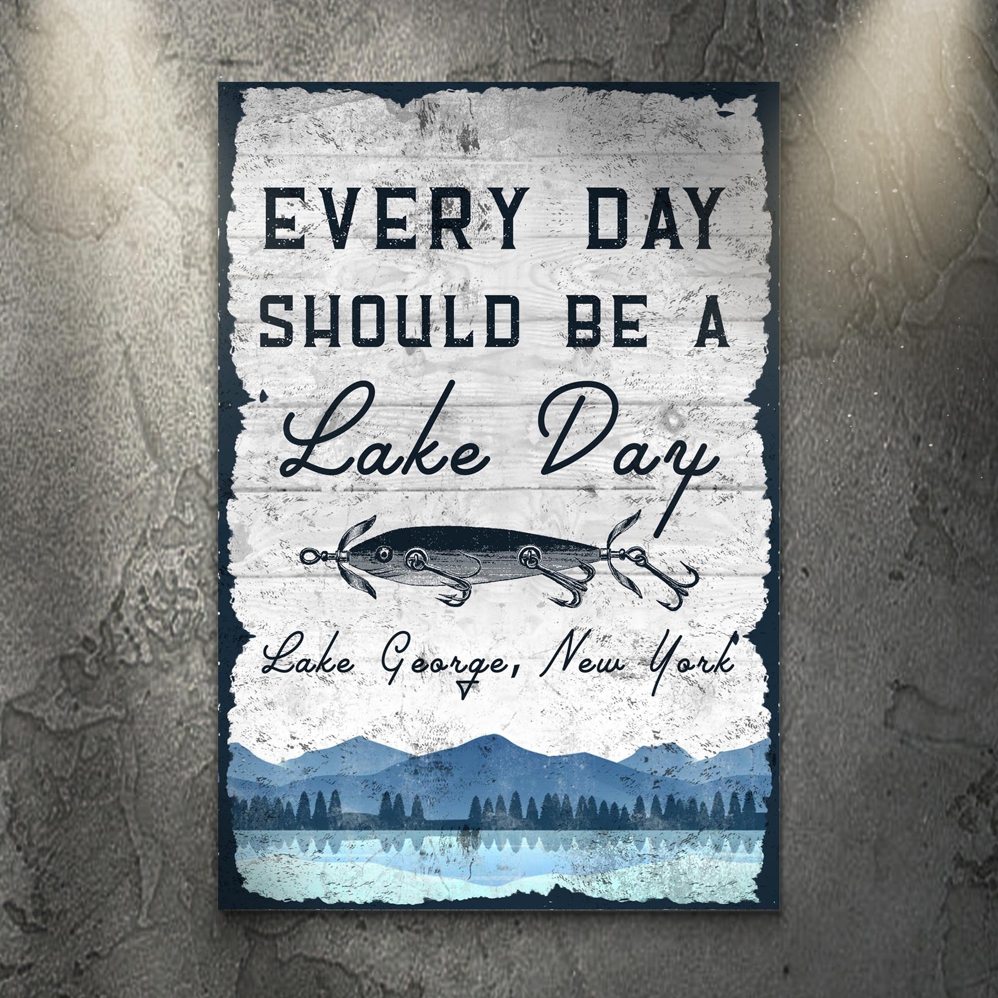 Every Day Should Be A Lake Day Sign - Image by Tailored Canvases